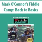 Mark-O’Connor’s-Fiddle-Camp-Back-to-Basics