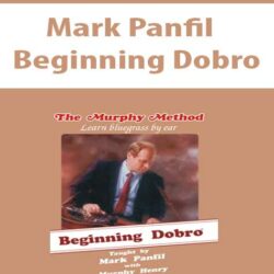 Mark Panfil - Beginning Dobro