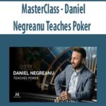 MasterClass – Daniel Negreanu Teaches Poker