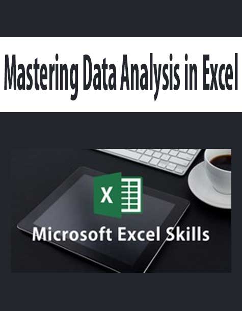 Mastering Data Analysis in Excel