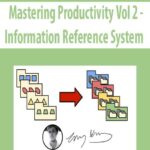Mastering Productivity Vol 2 – Information Reference System