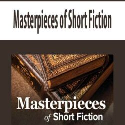 Masterpieces of Short Fiction