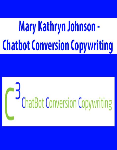 Mary Kathryn Johnson - Chatbot Conversion Copywriting