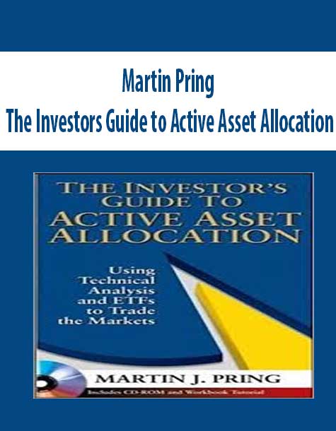 Martin Pring – The Investors Guide to Active Asset Allocation