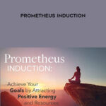 Matthew-James-Prometheus-Induction