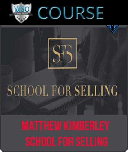 matthew-kimberley-school-for-selling