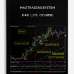 Maxtradingsystem-–-Max-Lite-Course