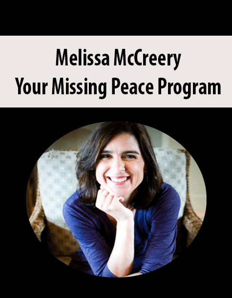 Melissa McCreery - Your Missing Peace Program