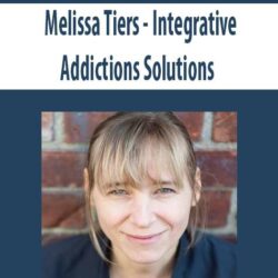 Melissa Tiers - Integrative Addictions Solutions