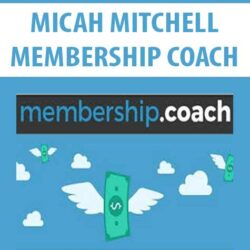 MICAH MITCHELL – MEMBERSHIP COACH