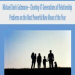 Michael-Davis-Golzmane-Clearing-47-Generations-of-Relationship-Problems-on-the-Most-Powerful-New-Moon-of-the-Year