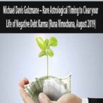 Michael-Davis-Golzmane-Rare-Astrological-Timing-to-Clear-your-Life-of-Negative-Debt-Karma-(Runa-Vimochana,-August-2019)