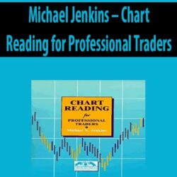 Michael Jenkins – Chart Reading for Professional Traders
