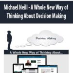 michael-neill-a-whole-new-way-of-thinking-about-decision-making.jpg
