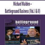 Michael-Walden-Battleground-Business-(Vol.-I-&-II)