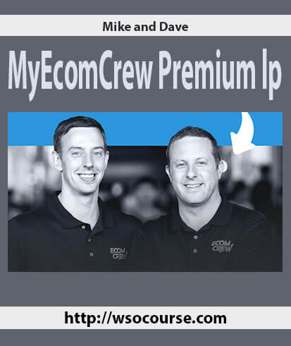 mike-and-dave-myecomcrew-premium-lp