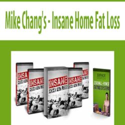 Mike Chang's - Insane Home Fat Loss