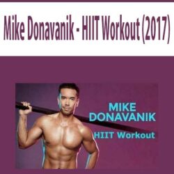 Mike Donavanik - HIIT Workout (2017)