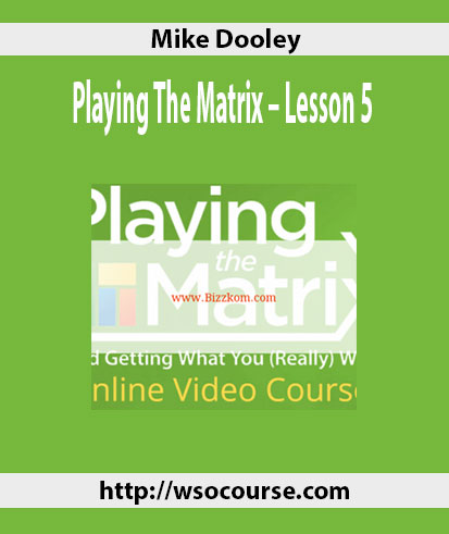 mike-dooley-playing-the-matrix-lesson-5