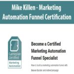 Mike-Killen-Marketing-Automation-Funnel-Certification