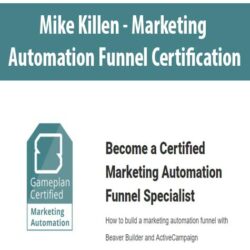 Mike Killen - Marketing Automation Funnel Certification.