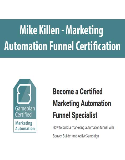 Mike Killen - Marketing Automation Funnel Certification.