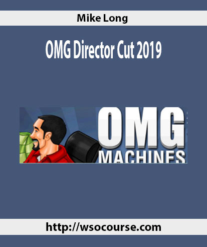 mike-long-omg-director-cut-2019
