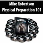 Mike-Robertson-Physical-Preparation-101