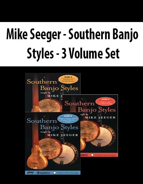 Mike Seeger - Southern Banjo Styles - 3 Volume Set
