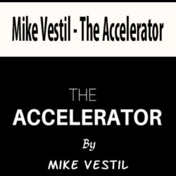 Mike Vestil - The Accelerator