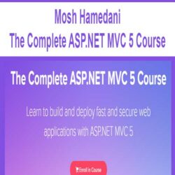 Mosh Hamedani - The Complete ASP.NET MVC 5 Course