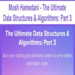 Mosh-Hamedani-The-Ultimate-Data-Structures-&-Algorithms-Part-3