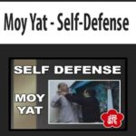 Moy Yat – Self-Defense