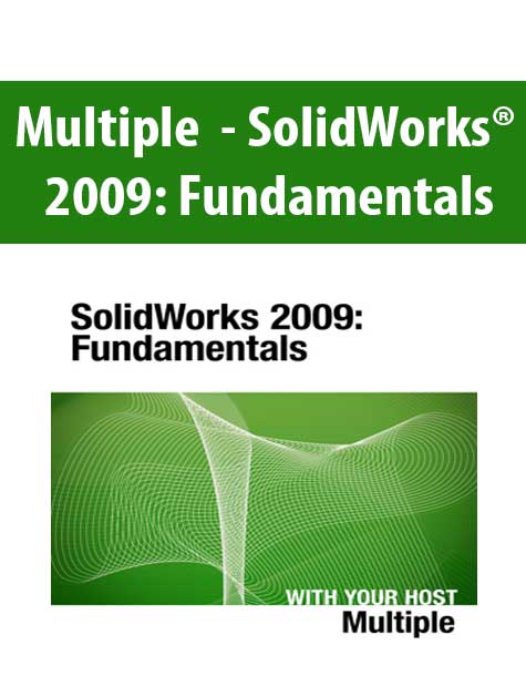 Multiple - SolidWorks® 2009