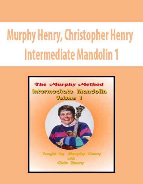 Murphy Henry, Christopher Henry - Intermediate Mandolin 1