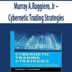 Murray-A.Ruggiero,-Jr-Cybernetic-Trading-Strategies