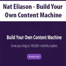 Nat Eliason - Build Your Own Content Machine
