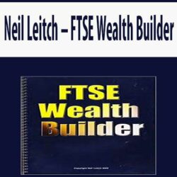 Neil Leitch – FTSE Wealth Builder