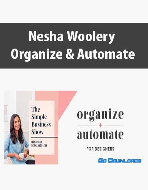 Nesha Woolery – Organize & Automate