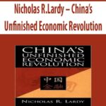 Nicholas-R.Lardy-China’s-Unfinished-Economic-Revolution
