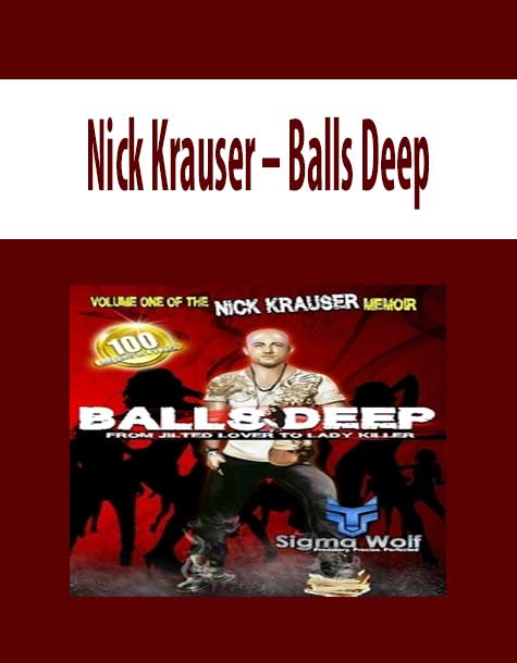 Nick Krauser – Balls Deep