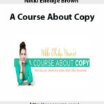 Nikki Elledge Brown – A Course About Copy 2