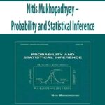 Nitis-Mukhopadhyay-Probability-and-Statistical-Inference
