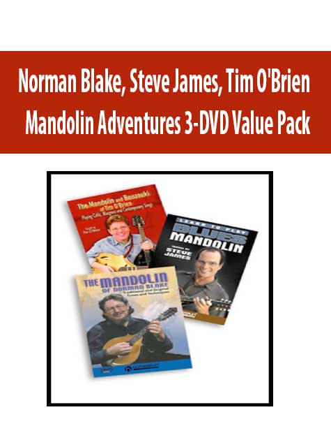 Norman Blake, Steve James, Tim O'Brien - Mandolin Adventures 3-DVD Value Pack