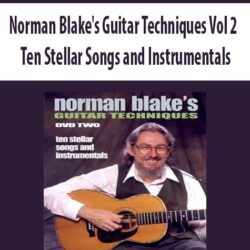 Norman Blake's Guitar Techniques Vol 2 - Ten Stellar Songs and Instrumentals