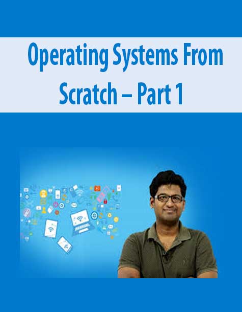 Operating Systems From Scratch – Part 1
