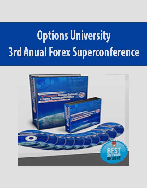 Options University – 3rd Anual Forex Superconference
