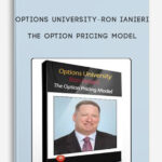 Options-University-–-Ron-Ianieri-–-The-Option-Pricing-Model