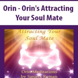 Orin - Orin's Attracting Your Soul Mate