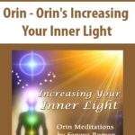 Orin – Orin’s Increasing Your Inner Light